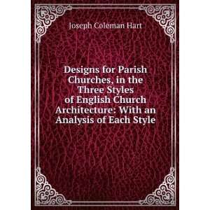  Designs for Parish Churches, in the Three Styles of English Church 