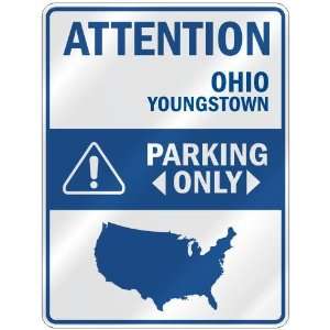  ATTENTION  YOUNGSTOWN PARKING ONLY  PARKING SIGN USA 