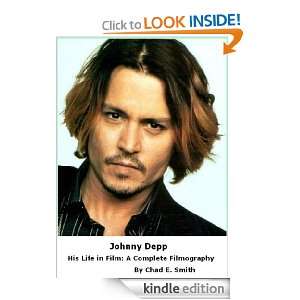 Johnny Depp, His Life in Film A Complete Filmography (Biography 