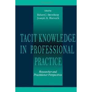  Tacit Knowledge in Professional Practice Researcher and 