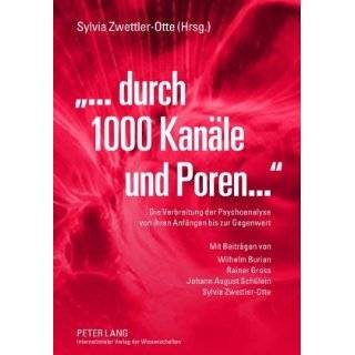 durch 1000 KanÃ¤le und Poren (German Edition) by Sylvia Zwettler 