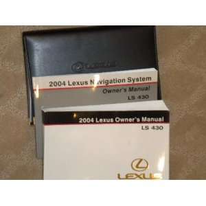  2004 Lexus LS 430 LS430 Owners Manual w/ Navigation 