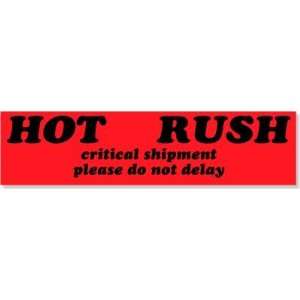  Hot Rush Critical Shipment Please Do Not Delay Fluorescent 
