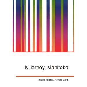  Killarney, Manitoba Ronald Cohn Jesse Russell Books