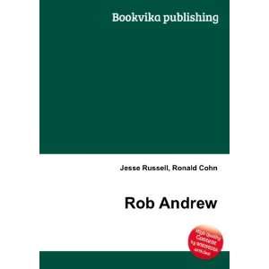  Rob Andrew Ronald Cohn Jesse Russell Books