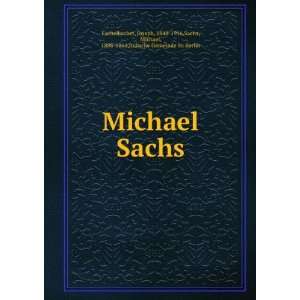  Michael Sachs Joseph, 1848 1916,Sachs, Michael, 1808 1864 