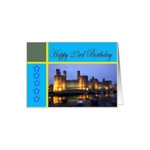  Happy 23rd Birthday Caernarfon Castle Card Toys & Games