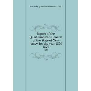     General of the State of New Jersey, for the year 1870. 1870