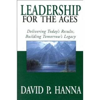   Results, Building Tomorrows Legacy by David P. Hanna (Aug 15, 2001