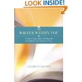 The Writer Within You A Step by Step Guide to Writing and Publishing 