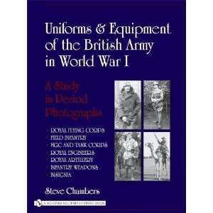  Uniforms & Equipment Of The British Army In World War I A 