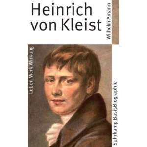 Heinrich von Kleist (Suhrkamp BasisBiographien)  Wilhelm 