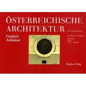 Österreichische Architektur im 20. Jahrhundert Achleitner, Friedrich 