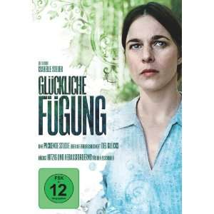 Glückliche Fügung  Annika Kuhl, Stefan Rudolf, Arno 