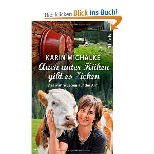    Das wahre Leben auf der Alm  Karin Michalke Bücher