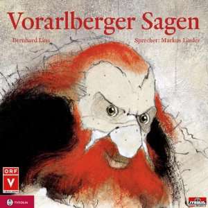 Vorarlberger Sagen Markus Linder, Bernhard Lins  Musik