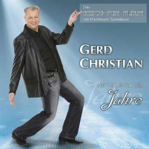 Zähl Nicht Nur die Jahre Gerd Christian  Musik