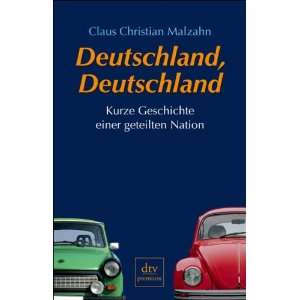   einer geteilten Nation  Claus Christian Malzahn Bücher