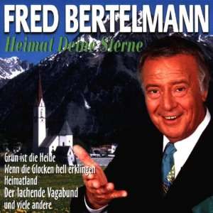 Heimat Deine Sterne Fred Bertelmann  Musik