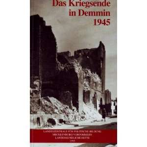 Das Kriegsende in Demmin 1945  Norbert Buske Bücher