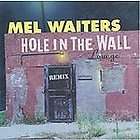 Hole in the Wall, Mel Waiters, Very Good Single