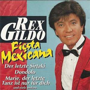 CD) Rex Gildo   Fiesta Mexicana, Marie, der letzte Tanz ist nur für 