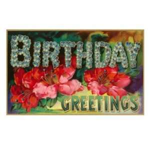  Birthday Greetings, Flowers Giclee Poster Print, 40x30 