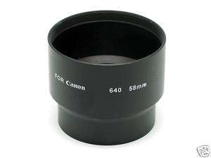 58mm Lens Adapter for Canon A640 Digital Camera  