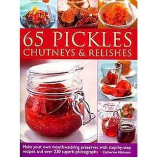 65 Pickles, Chutneys & Relishes (Paperback).Opens in a new window