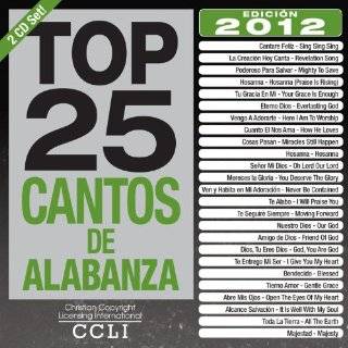 Top 25 Cantos De Alabanza 2012 Audio CD ~ Maranatha Latin