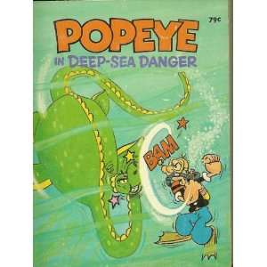  Popeye in Deep Sea Danger Paul S Newman Books