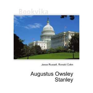  Augustus Owsley Stanley Ronald Cohn Jesse Russell Books