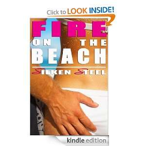 Fire on the Beach Silken Steel  Kindle Store