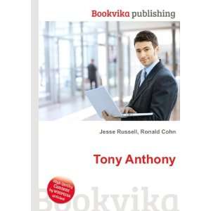  Tony Anthony Ronald Cohn Jesse Russell Books