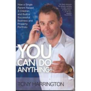  You Can Do Anything Tony Harrington Books