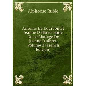Antoine De Bourbon Et Jeanne Dalbret Suite De La Mariage De Jeanne D 