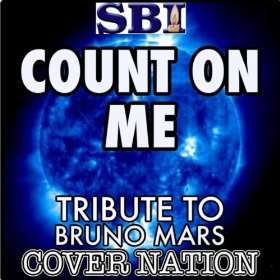  Count On Me (Tribute To Bruno Mars) Performed By Cover 