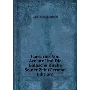   Zeit (German Edition) (9785874596040) Carl Franklin Arnold Books