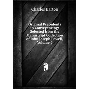   Collection of John Joseph Powell, Volume 6 Charles Barton Books