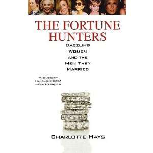      [FORTUNE HUNTERS] [Paperback] Charlotte(Author) Hays Books