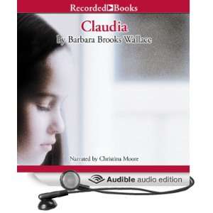   Audible Audio Edition) Barbara Brooks Wallace, Christina Moore Books