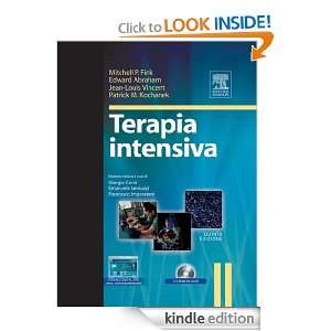 Terapia intensiva (Italian Edition) Mitchell P. Fink, Edward Abraham 