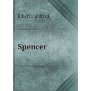  Spencer Elbert Hubbard Books