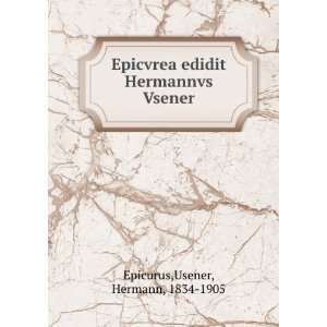   edidit Hermannvs Vsener Usener, Hermann, 1834 1905 Epicurus Books