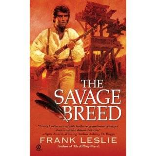 The Savage Breed by Frank Leslie (Jun 2, 2009)