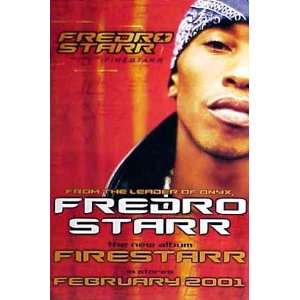 FREDRO STARR Firestarr 20x30 Poster