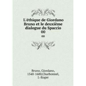 de Giordano Bruno et le deuxiÃ¨me dialogue du Spaccio. 00 Giordano 