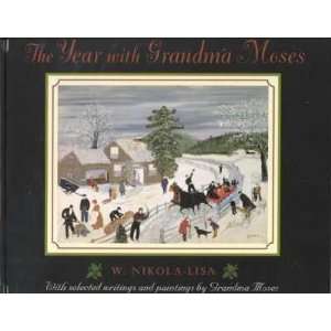  The Year With Grandma Moses W./ Moses, Grandma Nikola 