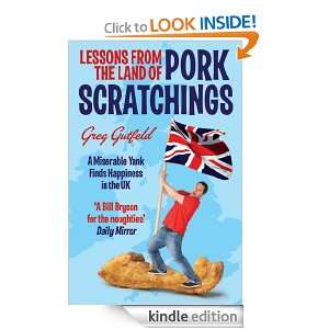   the Land of Pork Scratchings Greg Gutfeld  Kindle Store