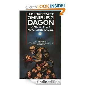 The H.P. Lovecraft Omnibus 2 Dagon and Other Macabre Tales H. P 